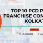 Top 10 PCD Pharma Franchise Companies in Kolkata