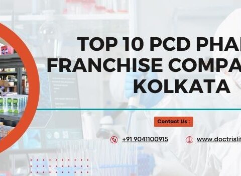 Top 10 PCD Pharma Franchise Companies in Kolkata