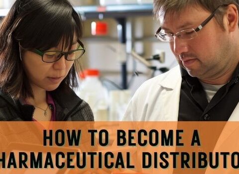 How to Become a Pharmaceutical Distributor?